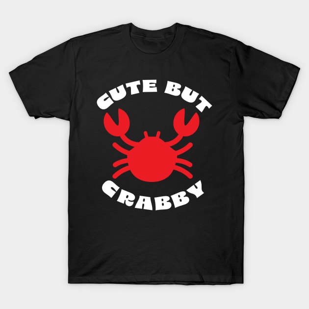 Cute but Crabby design T-Shirt by JDawnInk